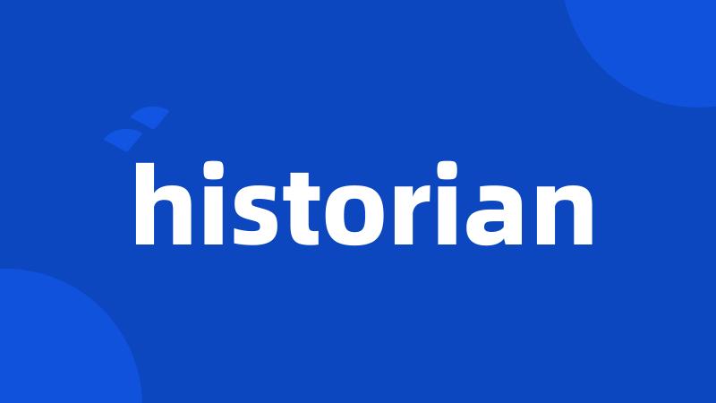 historian