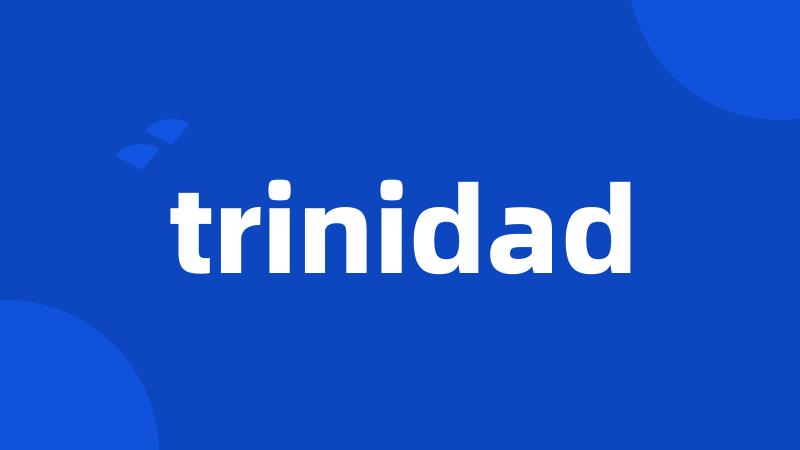 trinidad