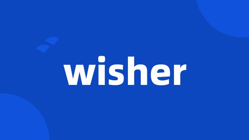 wisher