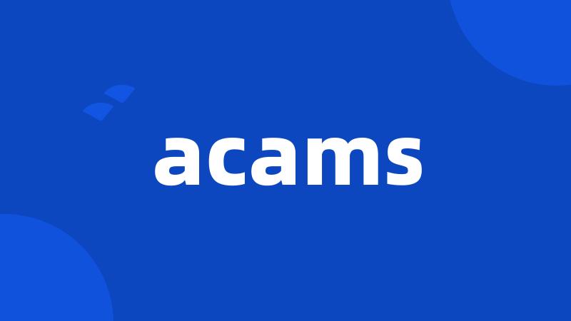 acams