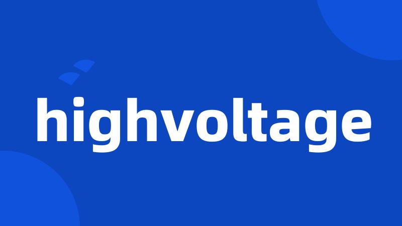 highvoltage