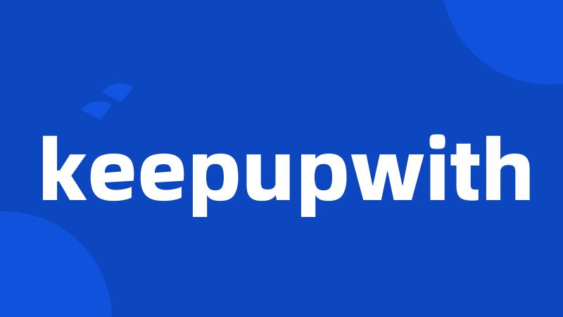 keepupwith