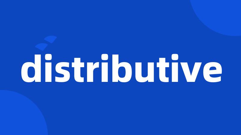 distributive