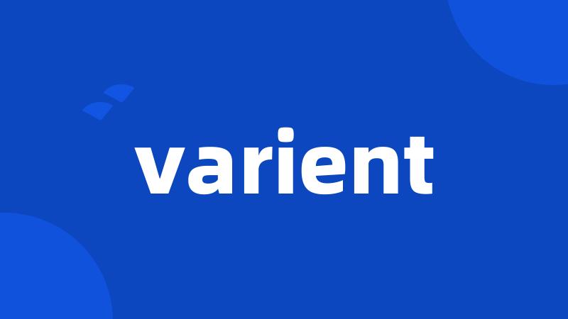 varient