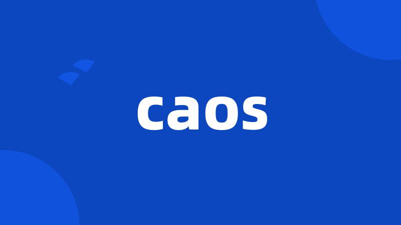 caos