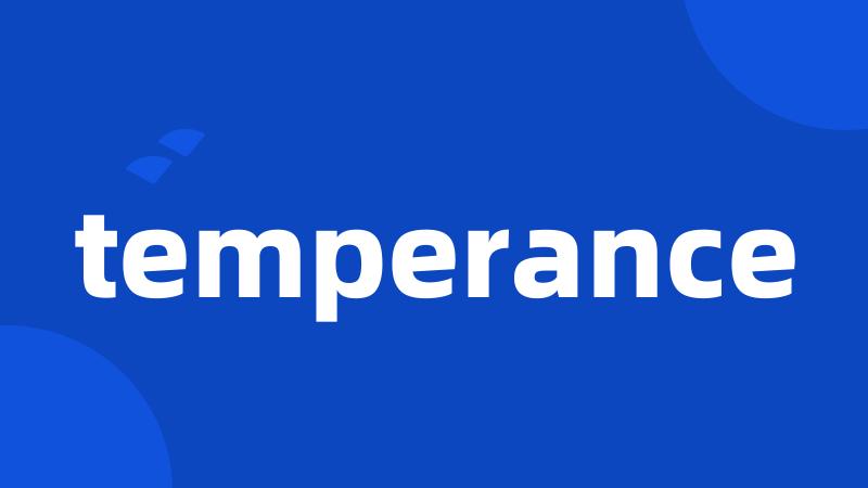 temperance