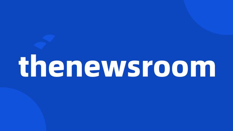 thenewsroom