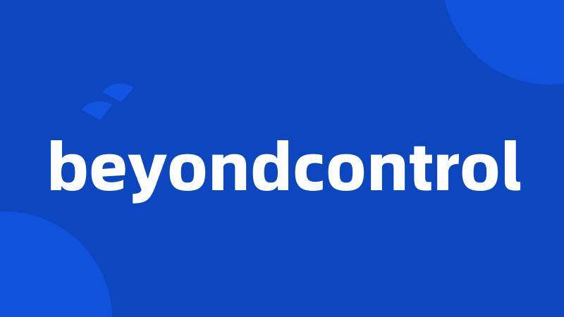 beyondcontrol