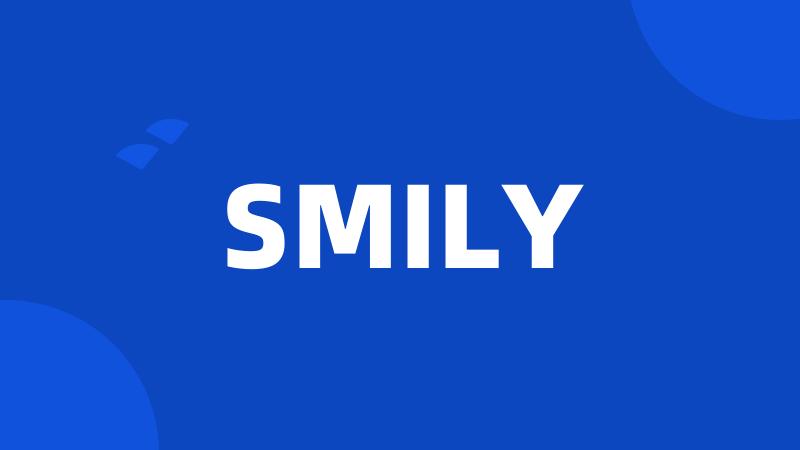 SMILY