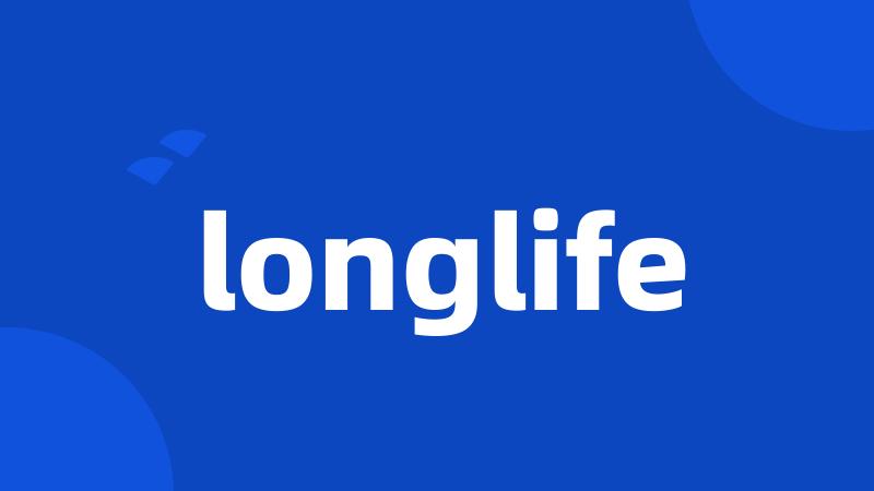 longlife