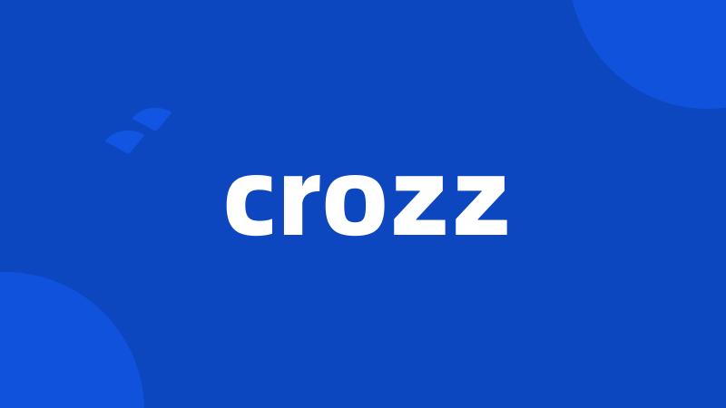 crozz