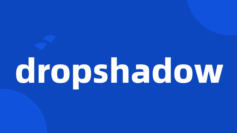 dropshadow