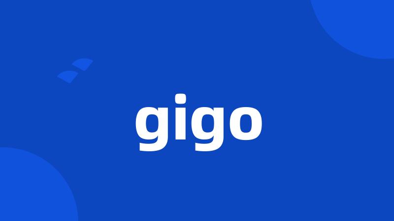 gigo