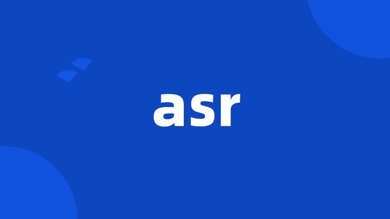 asr