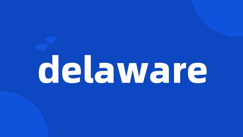 delaware