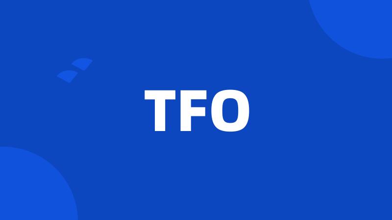 TFO