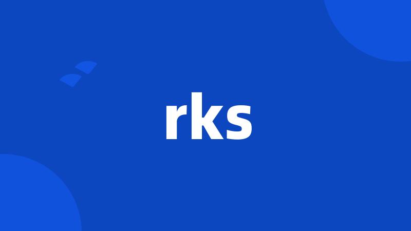 rks