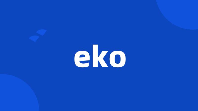 eko