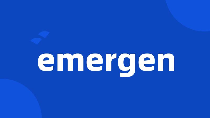 emergen