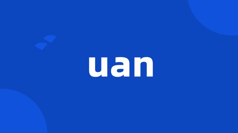 uan