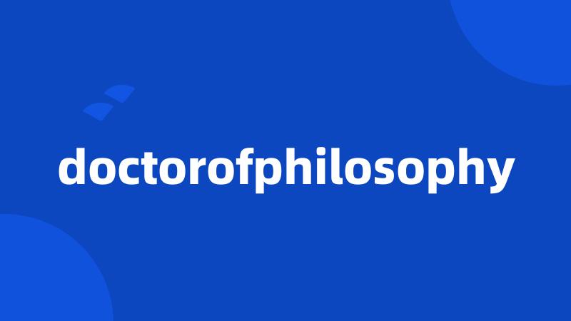 doctorofphilosophy