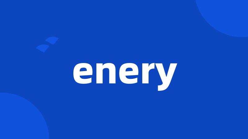 enery