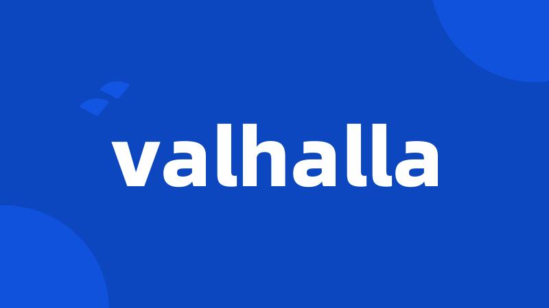 valhalla