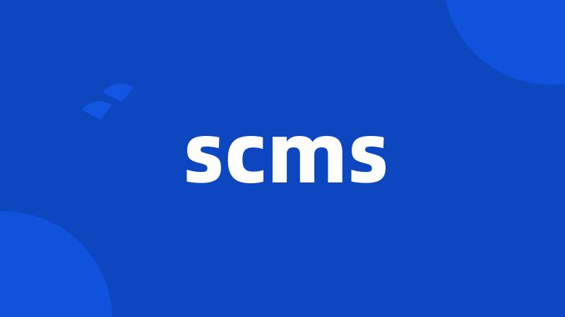 scms