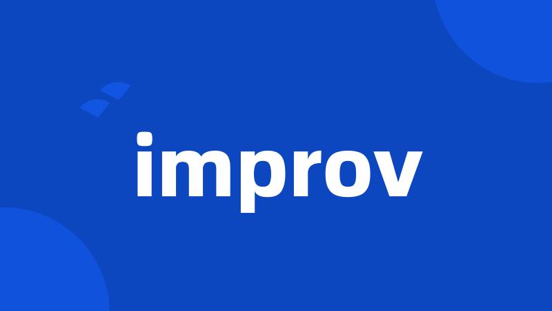 improv