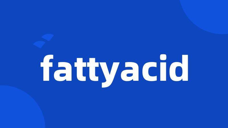 fattyacid