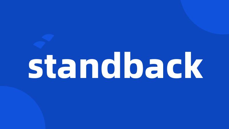 standback