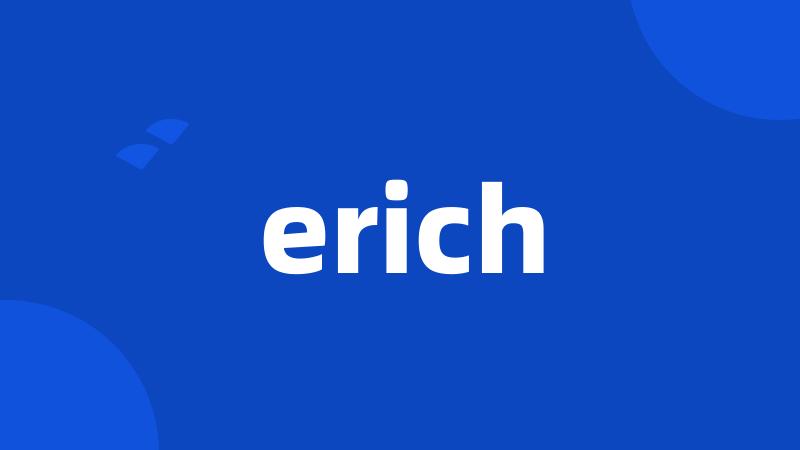 erich