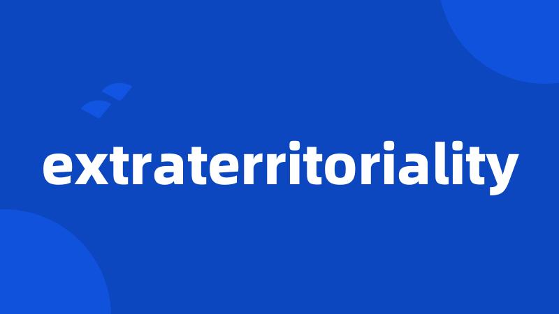 extraterritoriality