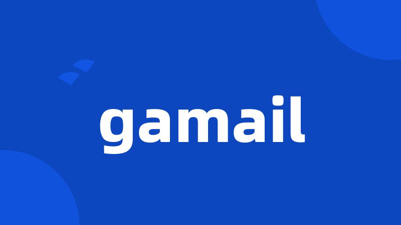 gamail