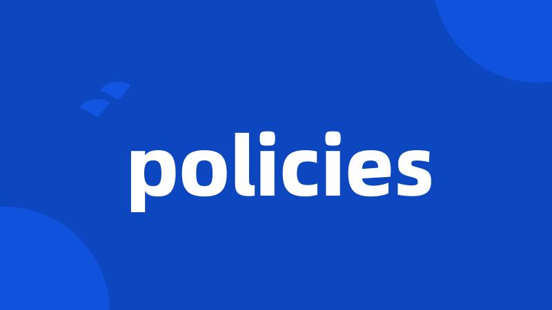 policies