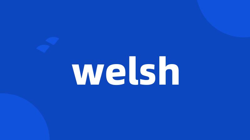 welsh