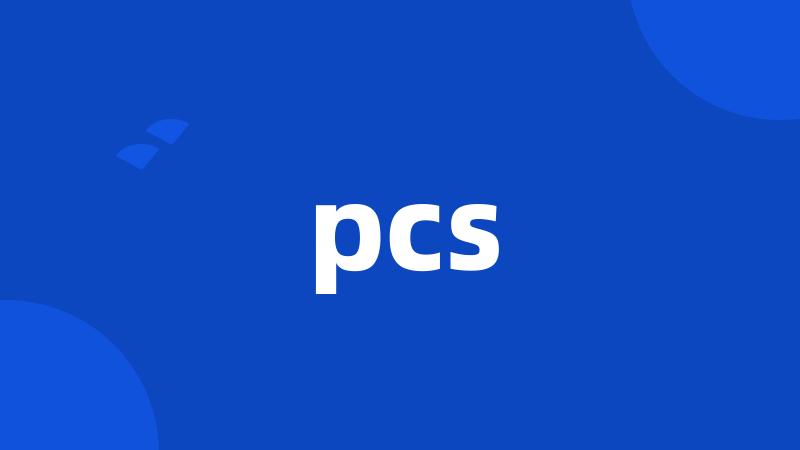 pcs