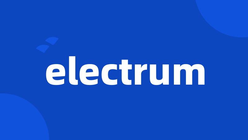 electrum