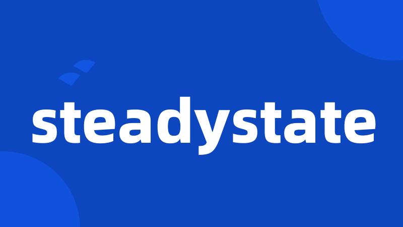 steadystate