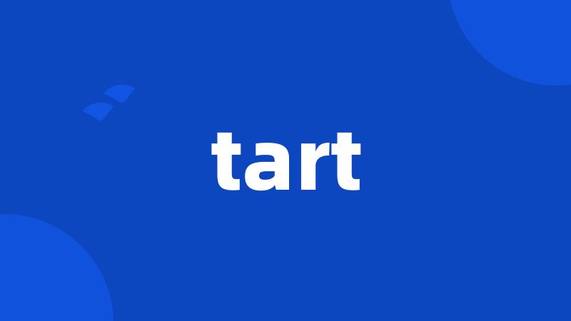 tart