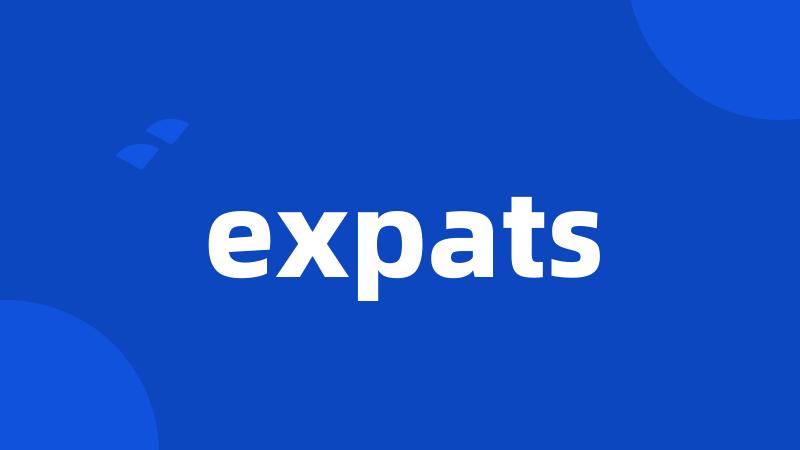 expats