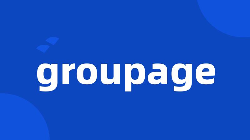 groupage