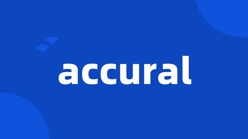 accural