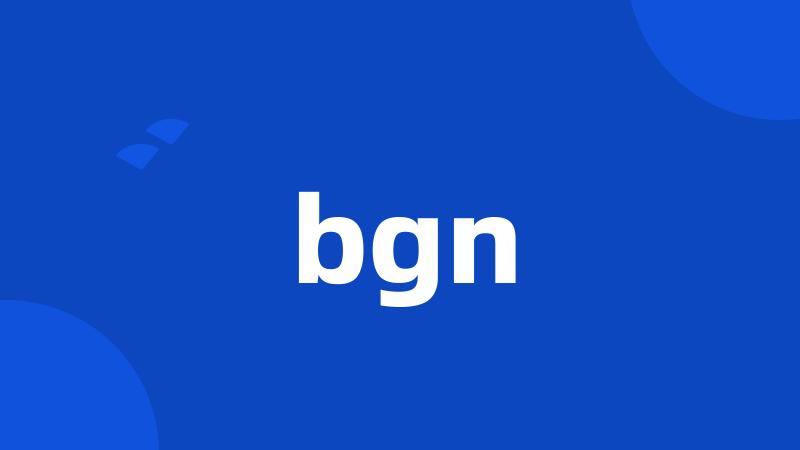 bgn