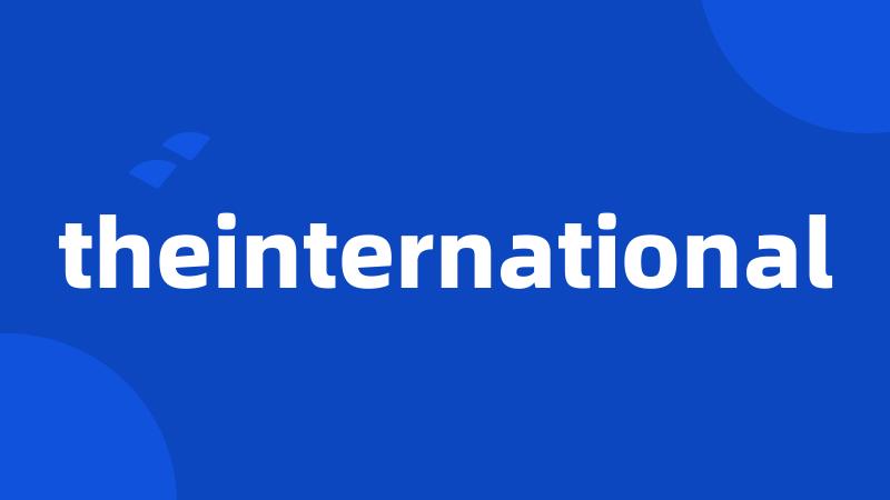 theinternational