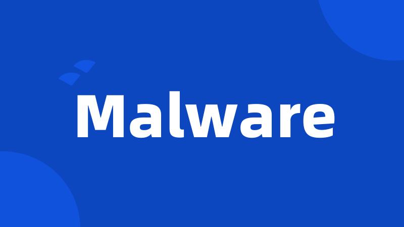 Malware