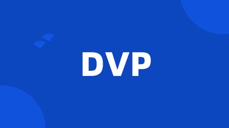 DVP