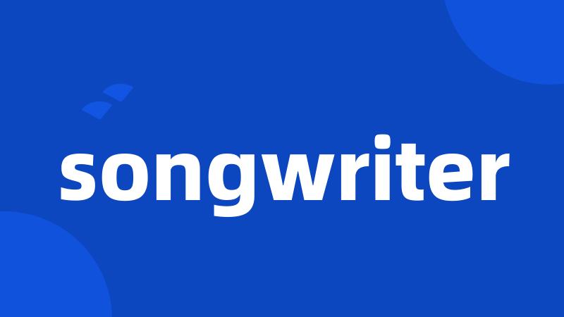 songwriter