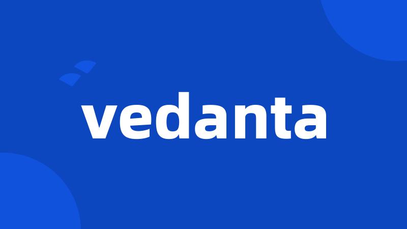 vedanta