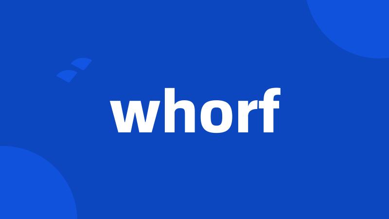 whorf